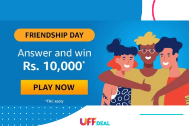 Amazon Friendship Day Quiz Answers | Win ₹10,000 Pay Balance