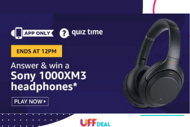 Amazon Quiz Answers 14 August 2020 |  Play and Win Sony 1000XM3 Headphones