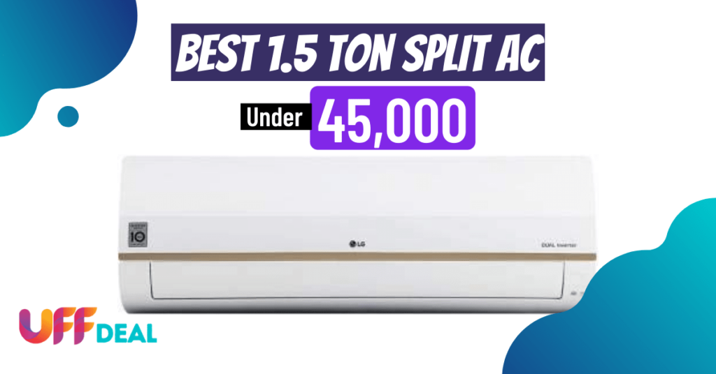 best 1.5 ton split ac under 45000 in india