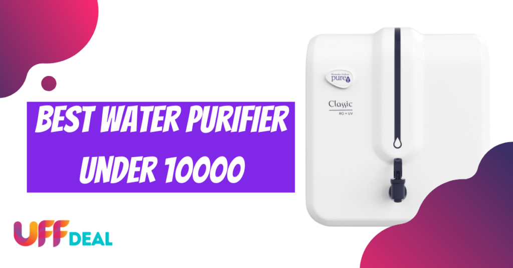 best water purifier under 10000 in india