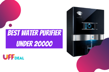 Top 10 Best Water Purifier Under 20000 in India