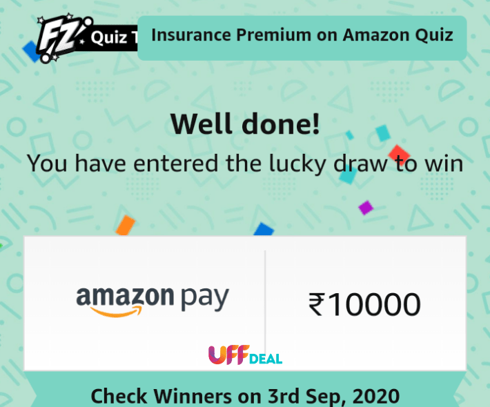 amazon pay insurance premium quiz winner