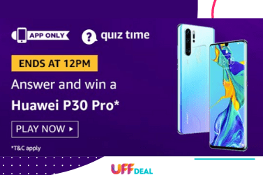 Amazon Quiz Answers 5 August 2020 |  Play and Win Huawei P30 Pro