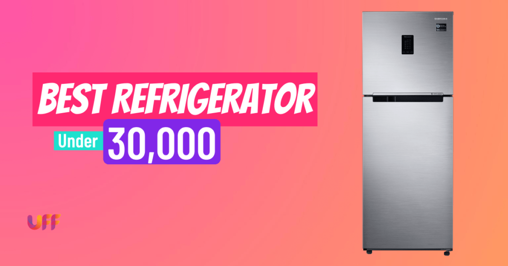 best refrigerator under 30000 in india