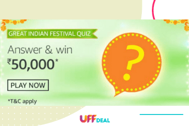 Amazon Great Indian Festival Quiz Answers | Play & Win ₹50,000 Amazon Pay Balance