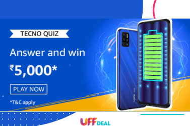 Amazon Tecno Quiz Answers | Play & Win ₹5000 Pay Balance