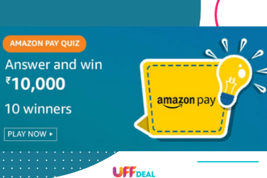 Amazon Pay Quiz Answers | Win ₹10,000 Amazon Pay Balance