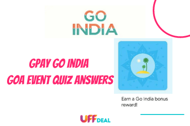 Google Pay Go India Goa Event Quiz All Answers