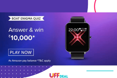 Amazon Boat Enigma Quiz Answers | Answer & Win ₹10,000 Pay Balance