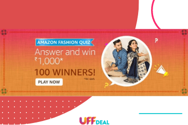 Amazon Fashion Quiz Answers | Answer & Win ₹1,000 Pay Balance
