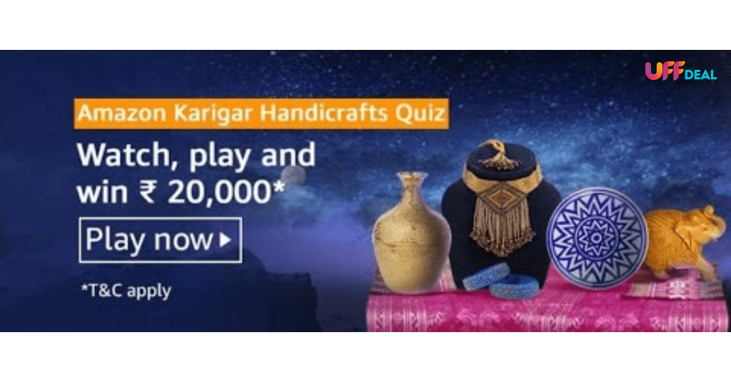 amazon karigar handicrafts quiz answers