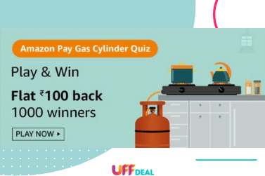 Amazon Pay Gas Cylinder Quiz Answers | Answer & Win ₹100 Pay Balance